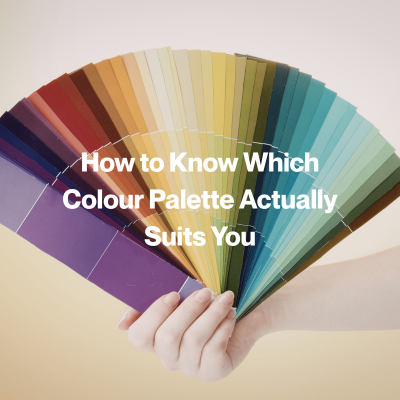 How to Know Which Colour Palette Actually Suits You