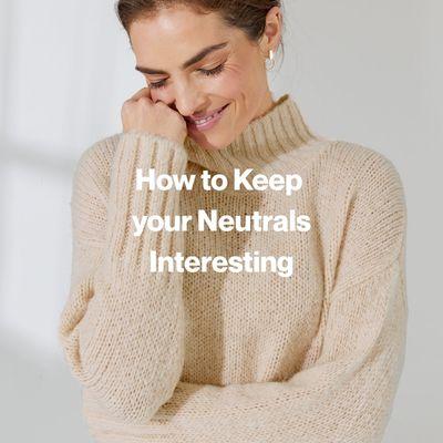 Neutral Outfits That Don't Look Boring